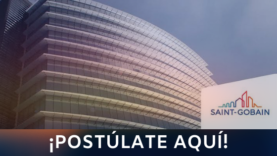 ¡POSTÚLATE-AQUÍ-Saint-Gobain Sekurit